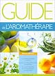 Guide de l'aromath�rapie