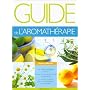 Guide de l'aromath�rapie de Monika Werner