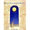 Der Sternenbote: Ein Bilderbuch �ber das Leben des ber�hmten Naturwissenschaftlers, Mathematikers, Astronomen, Philosophen und Physikers Galileo ... Philosophen und Physikers Galileo Galilei