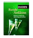 Duden - Runde Anlässe: Gedichte und Zitate für Geburtstage und Jubiläen