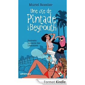 Une vie de pintade � Beyrouth