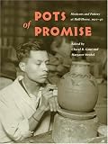 Pots of Promise: Mexicans and Pottery at Hull-House, 1920-40 (Latinos in Chicago and Midwest)