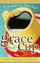 Grace by the Cup: A Break from the Daily Grind