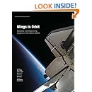 Wings In Orbit:  Scientific and Engineering Legacies of the Space Shuttle