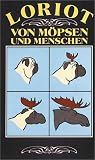 Loriot - Von M�psen und Menschen - Evelyn Hamann