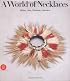 A World of Necklaces: Africa, Asia, Oceania, America