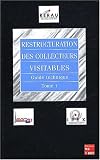 Restructuration des collecteurs visitables. Guide technique, Tome 1