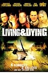 Living & Dying