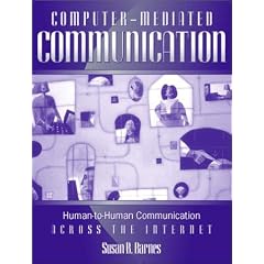 Computer-Mediated Communication: Human-to-Human Communication Across the Internet