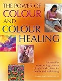 The Power of Colour and Colour Healing