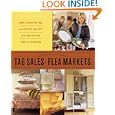 Good Things from Tag Sales and Flea Markets (Good Things with Martha Stewart Living) by Martha Stewart Living Magazine