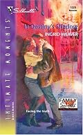 In Destiny's Shadow (Silhouette Intimate Moments No. 1329)(Family Secrets series)