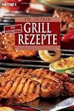 Die allerbesten Grill-Rezepte
