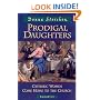 Prodigal Daughters: Catholic Women Come Home to the Church