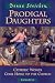 Prodigal Daughters: Catholic Women Come Home to the Church
