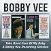 Take Good Care of My Baby/A Bobby Vee Recording Session