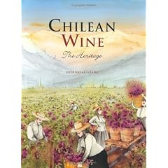 Chilean Wine: The Heritage