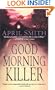 Good Morning, Killer