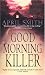Books : Good Morning, Killer