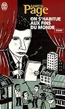 On s'habitue aux fins du monde par Martin Page On s'habitue aux fins du monde par Page