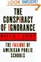The Conspiracy of Ignorance: The Failure of American Public Schools