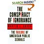 The Conspiracy of Ignorance: The Failure of American Public Schools