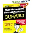 MCSE Windows 2000 Network Infrastructure for Dummies (with... by Glenn Weadock MCSE