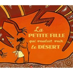 La petite fille qui voulait voir le d�sert