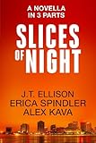 Slices of night