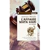 L'affaire Mata Hari