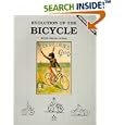 Evolution of the Bicycle, Vol. 1 (Evolution of the Bicycle) by N. Wood