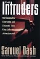 The Intruders: Unreasonable Searches and Seizures from King John to John Ashcroft
