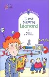 Il est bizarre, Léonard