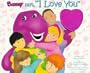 Barney Says, I Love You (Listen & Learn)