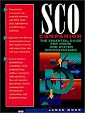SCO Companion: The Essential Guide for Users and System Administrators