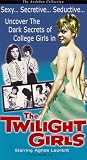 The Twilight Girls [VHS]