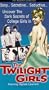 The Twilight Girls [VHS]