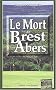 Le mort de Brest - Les Abers