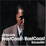 WESTCOAST-EASTCOAST ENCOUNTERpar John Lewis