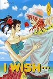 I wish..., Tome 6 :