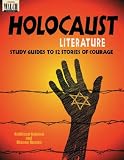 Holocaust Literature: Study Guides to 12 Stories of Courage