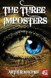 The three impostors : and other creepy stories