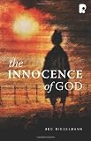The Innocence of God: Does God Ordain Evil?