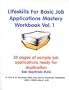 Lifeskills For Basic Job Application Mastery Workbook Vol. 1