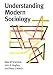 Understanding Modern Sociology (Theory, Culture & Society (Paperback))