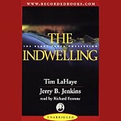 The Indwelling: Left Behind, Volume 7 | Tim LaHaye, Jerry B. Jenkins