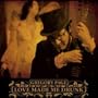 Love Made Me Drunk (Dig)