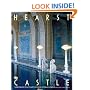 Hearst Castle: The Biography of a Country House