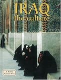 Iraq the Culture (Lands, Peoples, and Cultures)