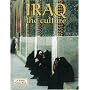 Iraq The Culture (Lands, Peoples, and Cultures)